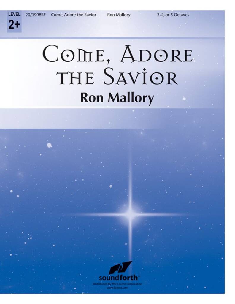 Come, Adore The Savior